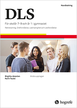 DLS åk 7-9 och åk 1 i gymnasiet. Diagnostisk screening för analys av läs- och skrivförmåga. Bild på handledning.
