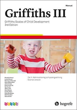 Griffiths III: Griffiths Scales of Child Development (3rd Edition), manual